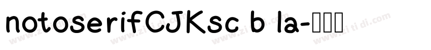 notoserifCJKsc b la字体转换